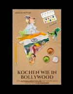 Kochen wie in Bollywood