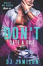 Don't Date A DILF 