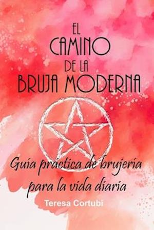 El Camino de la Bruja Moderna