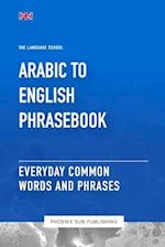 Arabic To English Phrasebook - Everyday Common Words And Phrases 