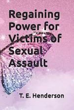 Regaining Power for Victims of Sexual Assault 