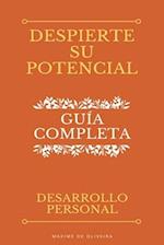 Despierte Su Potencial - Guía Completa sobre el Desarrollo Personal