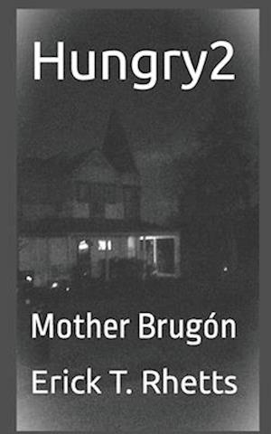 Hungry2: Mother Brugón