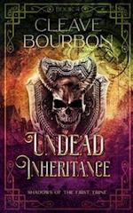 Undead Inheritance 