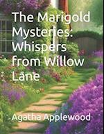 The Marigold Mysteries: Whispers from Willow Lane 