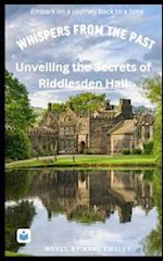 Whispers From the Past: Unveiling the Secrets of East Riddlesden Hall 