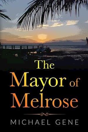 The Mayor of Melrose