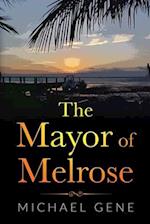 The Mayor of Melrose 