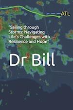 "Sailing through Storms: Navigating Life's Challenges with Resilience and Hope" 