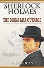Sherlock Holmes: The Mona Lisa Outrage: Les Mésaventures de La Joconde 