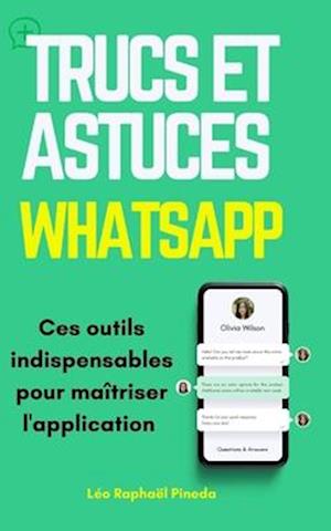 Trucs et astuces WhatsApp