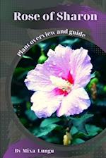 Rose of Sharon: Plant overview and guide 