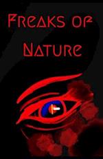 Freaks of Nature: A Collaborative Novella 