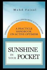 Sunshine in Your Pocket: Embracing Life's Challenges with Active optimism 