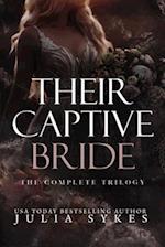 Their Captive Bride: The Complete Trilogy 