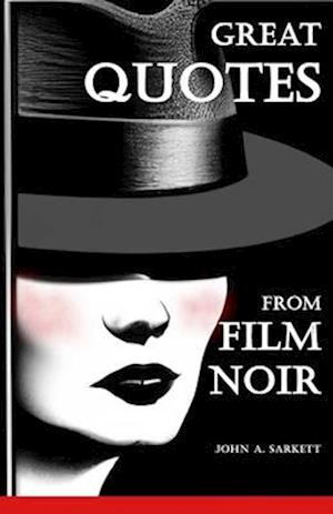 Great Quotes from Film Noir