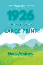 1926: American Scenes: LARGE PRINT 