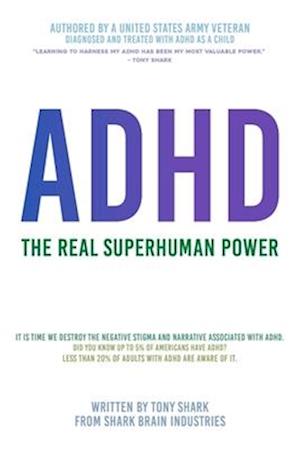 ADHD: The Real Superhuman Power