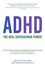 ADHD: The Real Superhuman Power 