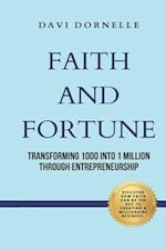 Faith and Fortune: Transforming $1000 into $1 Million through Entrepreneurship 