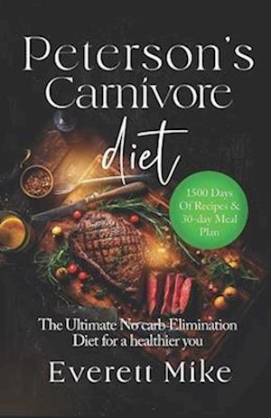 Peterson's Carnivore Diet