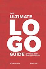 THE ULTIMATE LOGO GUIDE: Over 100 ICONIC BRANDS LOGOTYPE 