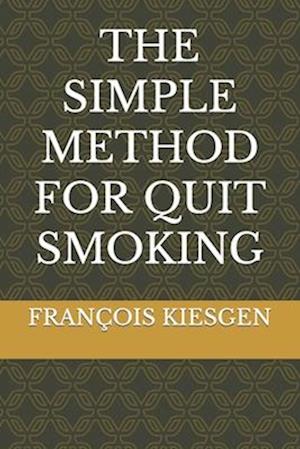 THE SIMPLE METHOD FOR QUIT SMOKING