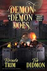 A Demon is as a Demon Does : Paranormal Women's Fiction (Supernatural Midlife Bounty Hunter) 