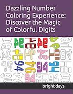 Dazzling Number Coloring Experience: Discover the Magic of Colorful Digits 