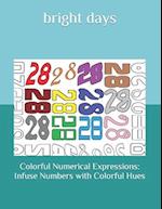 Colorful Numerical Expressions: Infuse Numbers with Colorful Hues 