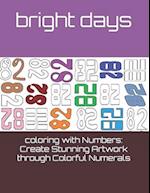 coloring with Numbers: Create Stunning Artwork through Colorful Numerals 