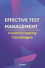 Effective Test Management: A Guide For Aspiring Test Managers 