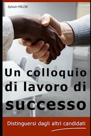 Un colloquio di lavoro di successo