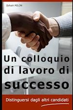 Un colloquio di lavoro di successo