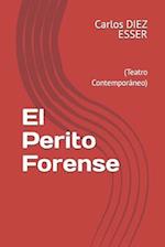 El Perito Forense