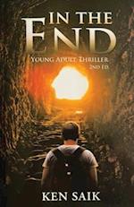 In the End: Young Adult Thriller 