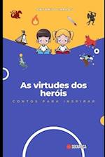 As virtudes dos heróis