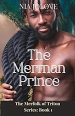 The Merman Prince : The Merfolk of Triton Series Book 1: African American Paranormal Romance 