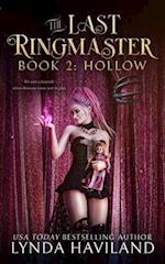 The Last Ringmaster: Hollow 