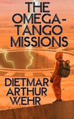 The Omega-Tango Missions: A Battle For Mars novel 