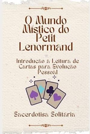 O Mundo Místico do Petit Lenormand