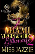 A Miami Virgin & A Hood Billionaire 2 