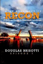 Recon: A Grayson Cooper & Zaina Majik Adventure 