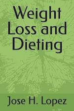 Weight Loss and Dieting 