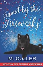 Framed by the Fireworks: Holiday Pet Sleuth Mysteries 