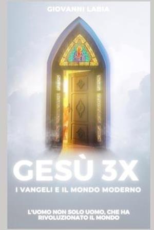 Gesù 3X