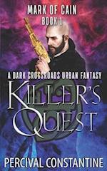 Killer's Quest: A Dark Crossroads Urban Fantasy 