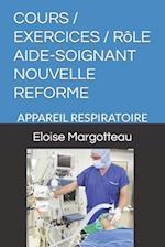 Cours / Exercice / Role Aide Soignant Nouvelle Reforme