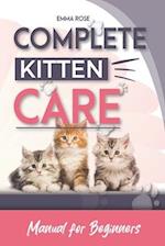 Complete Kitten Care Manual For Beginners