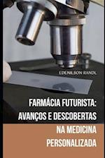 Farmácia Futurista